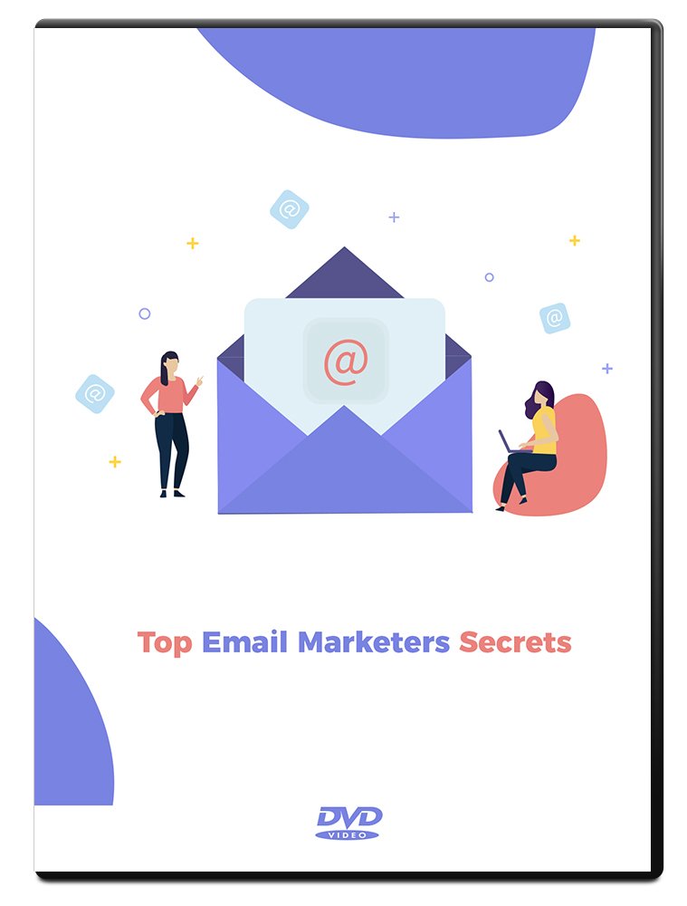 Top Email Marketers Secrets